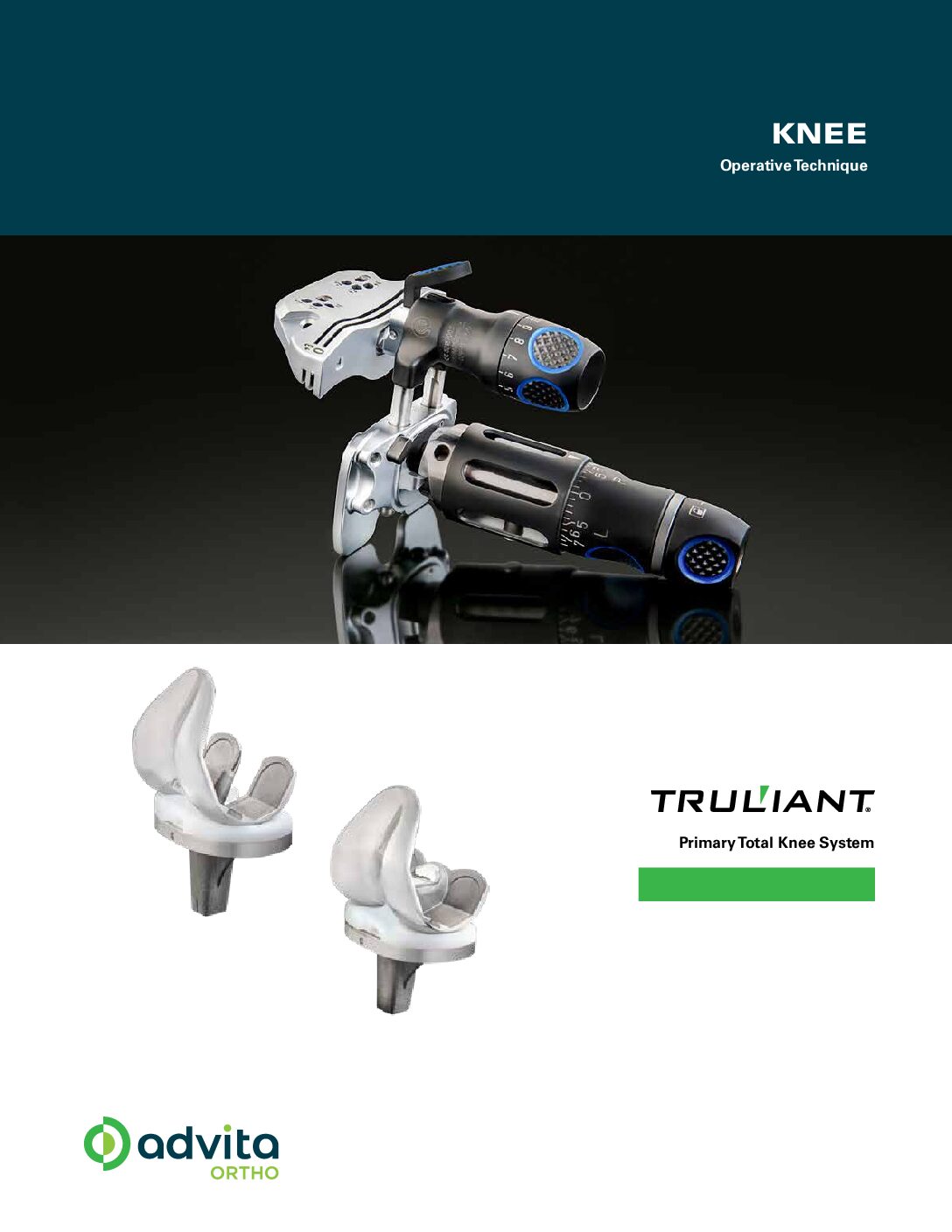 Truliant Primary Knee System Operative Technique