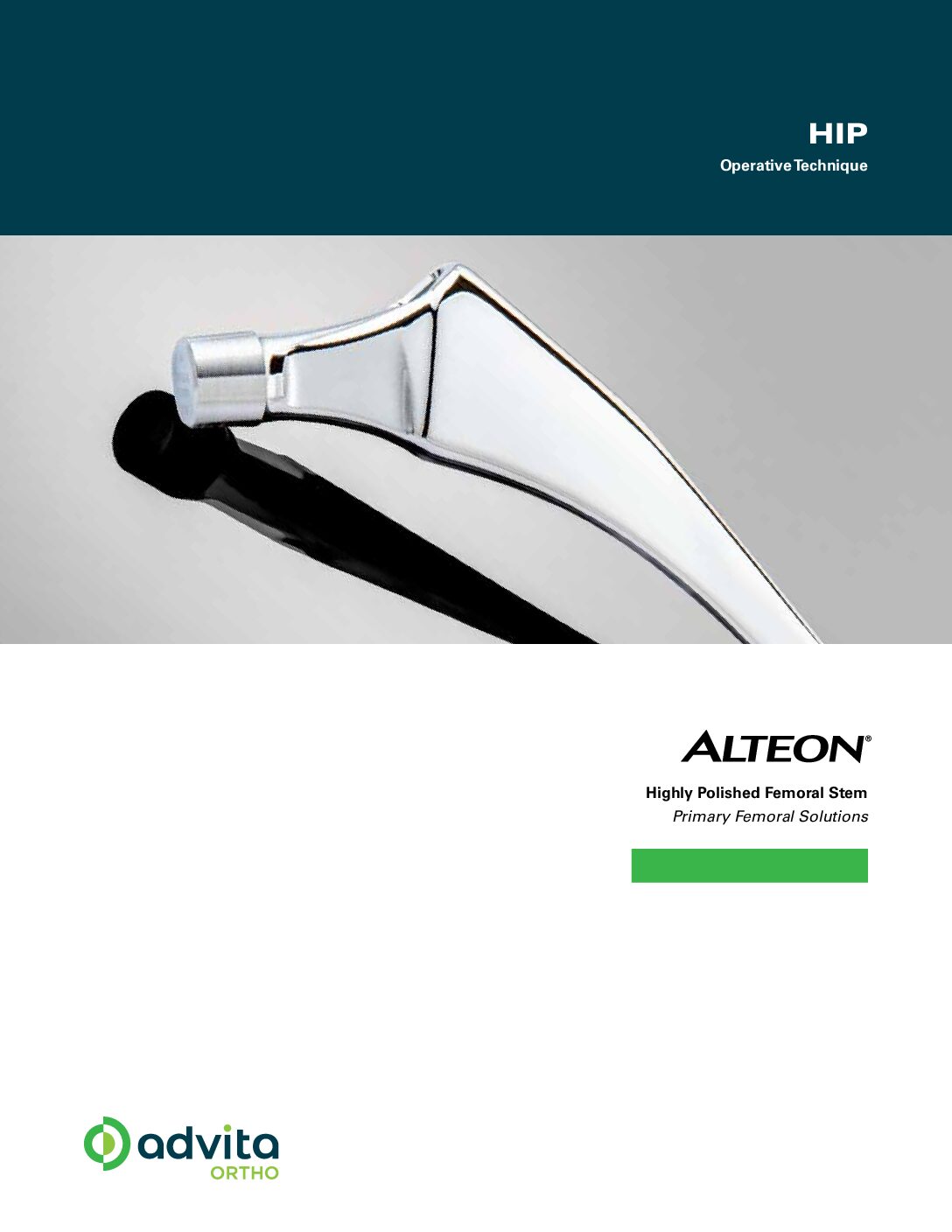 Alteon Highly Polished Hip Stem Operative Technique