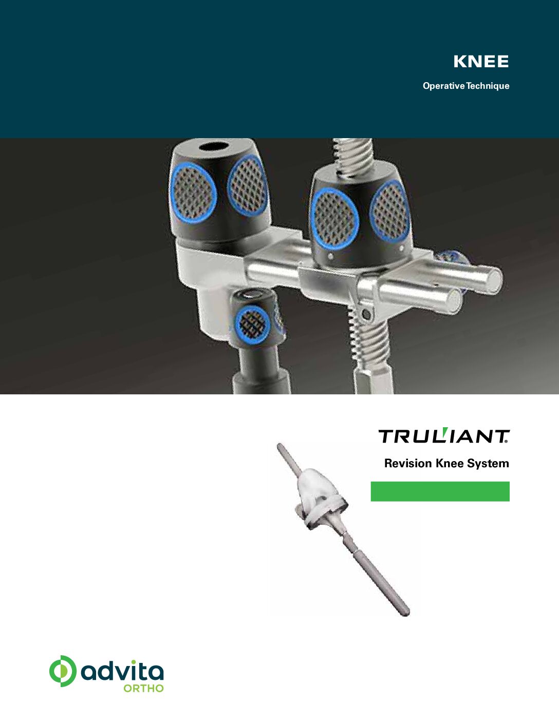 Truliant Revision Knee Instrumentation with Logic CC Implants Operative Technique