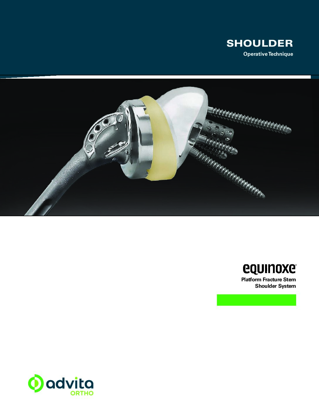 Equinoxe Platform Fracture Stem Operative Technique
